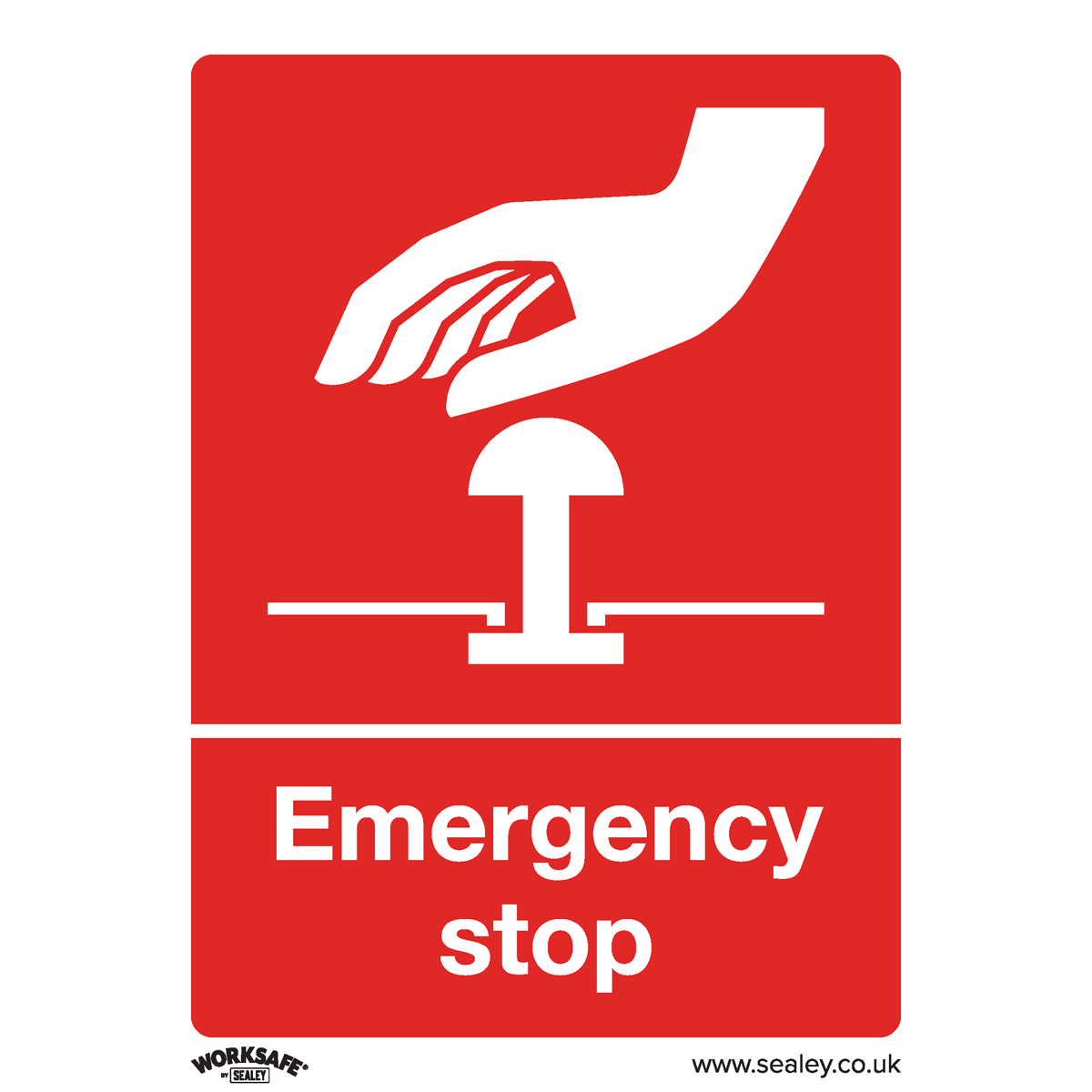Worksafe SS35P1 Worksafe® Emergency Stop Safety Sign - Rigid Plastic