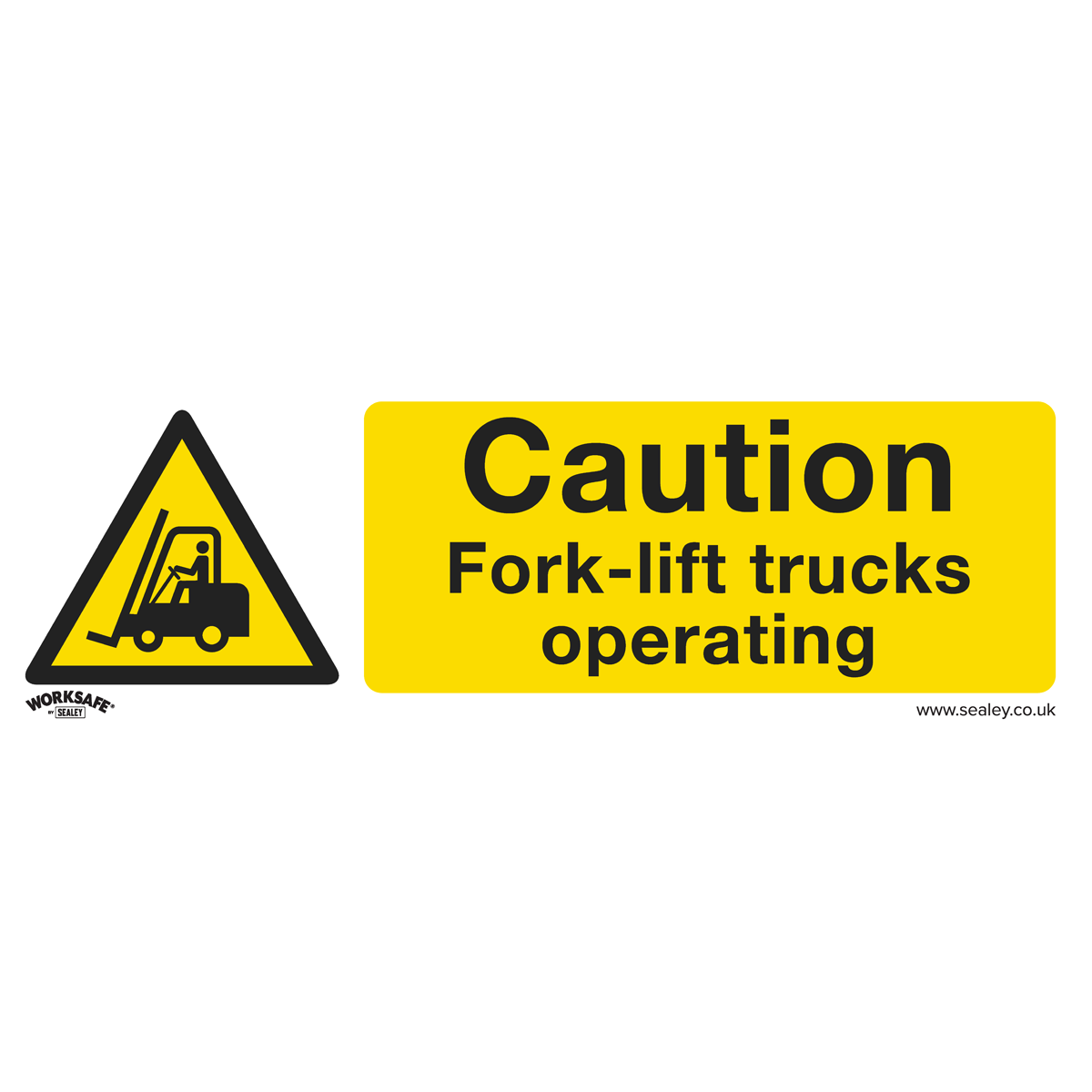 Worksafe SS44V1 Worksafe® Caution Fork-Lift Trucks Safety Sign - Self-Adhesive Vinyl