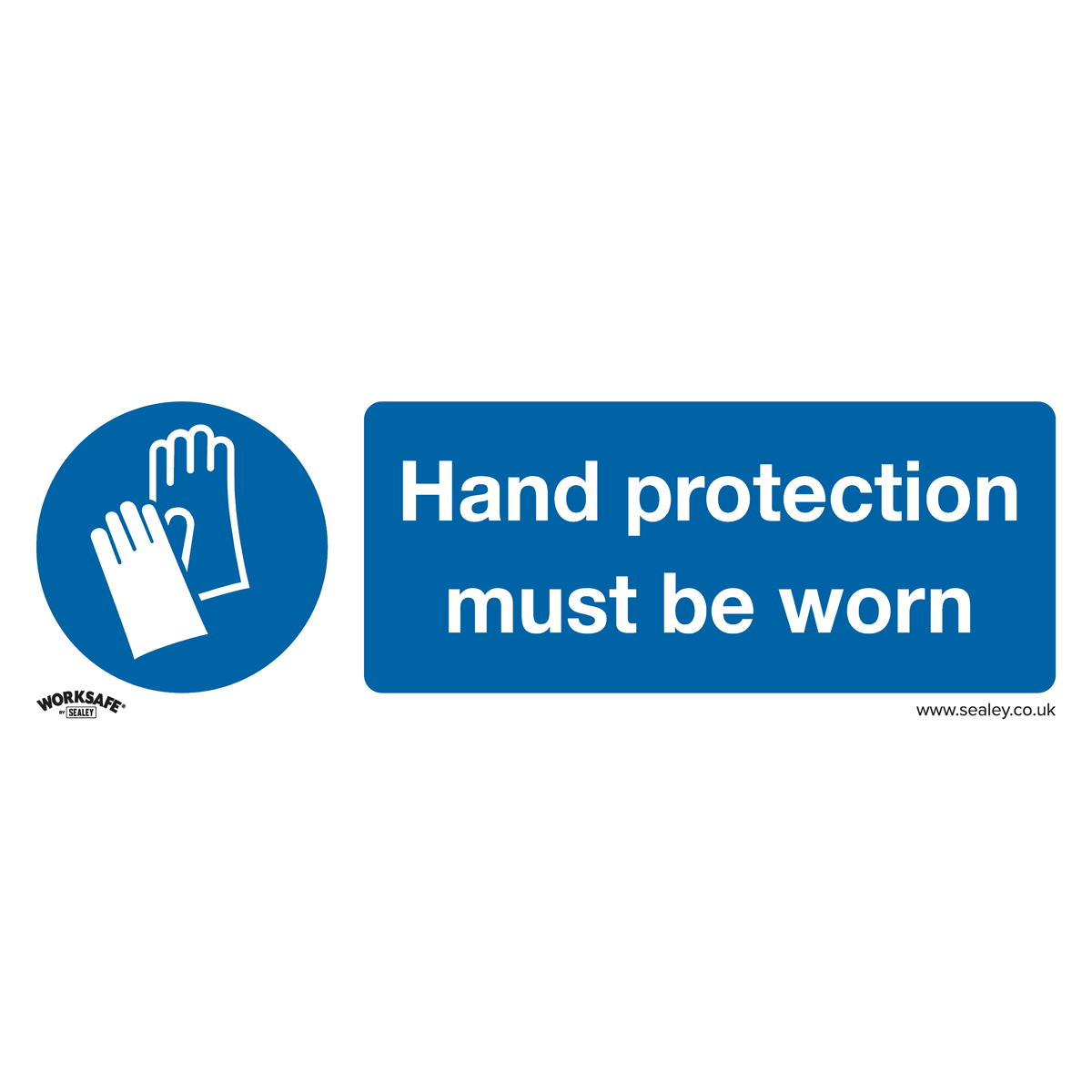 Worksafe SS6P1 Worksafe® Hand Protection Must Be Worn Safety Sign - Rigid Plastic